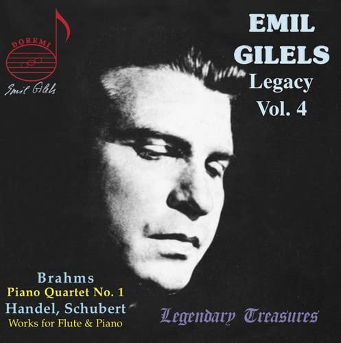 Emil Gilels: Legacy Vol.4 - Brahms, Handel, Schubert;
