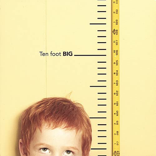 Ten Foot Big - Ten Foot Big;