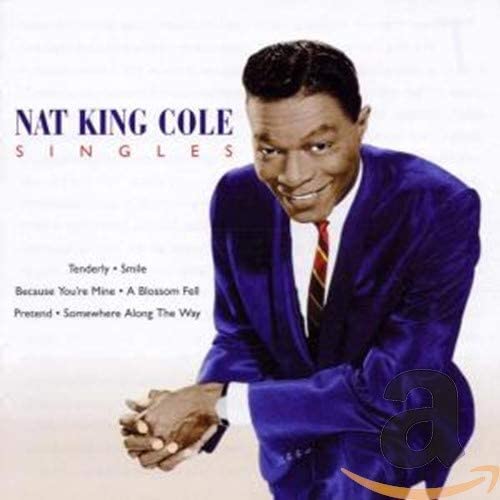 Nat King Cole - Singles;