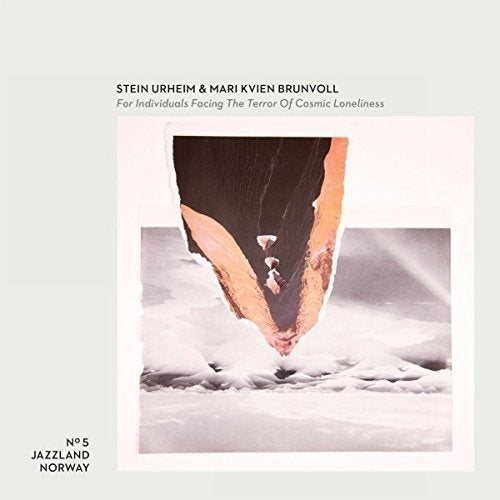 Stein Urheim &amp; Mari Kvien Brunvoll - For Individuals Facing The Terror Of Cosmic Loneliness;