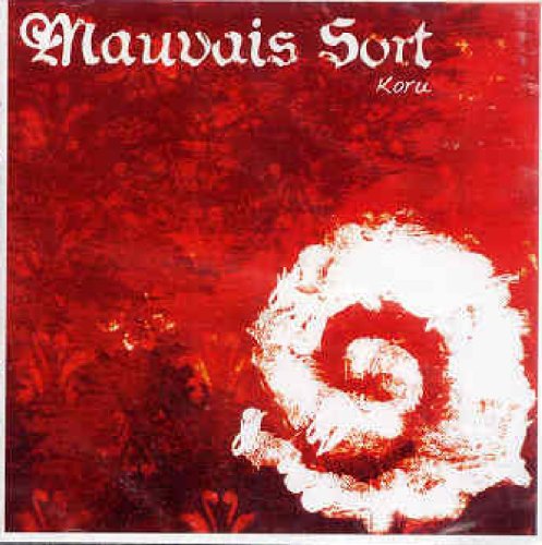 Mauvais Sort - Koru;