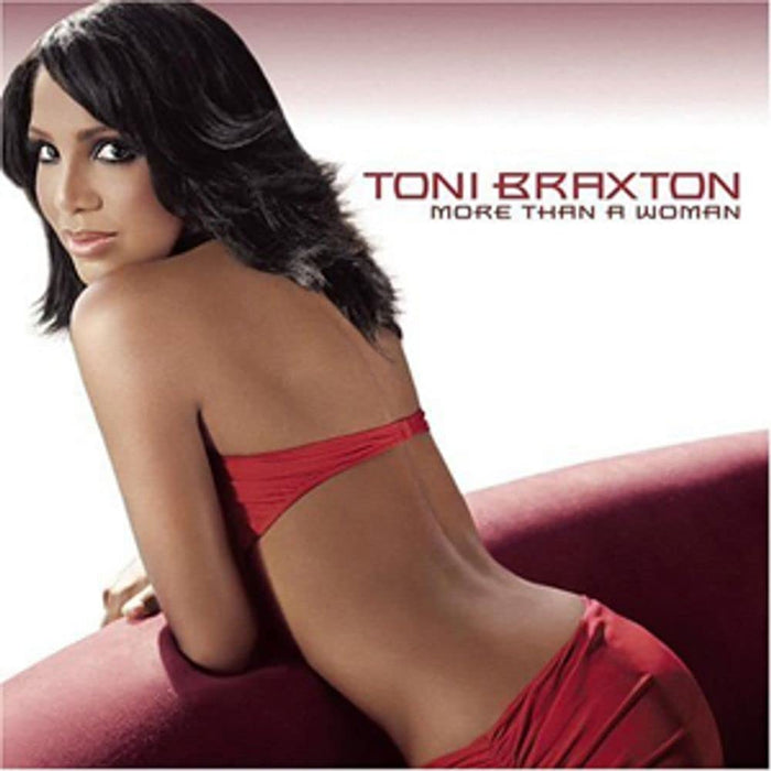 Toni Braxton - More Than A Woman;