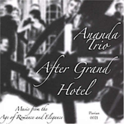 After Grand Hotel: Music From the Age of Romance and Elegance;