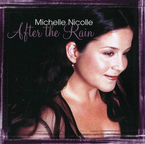 Michelle Nicolle - After The Rain;