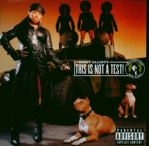Missy Elliott - This Is Not A Test;