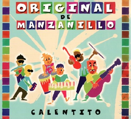 Calentito - Original De Manzanillo;