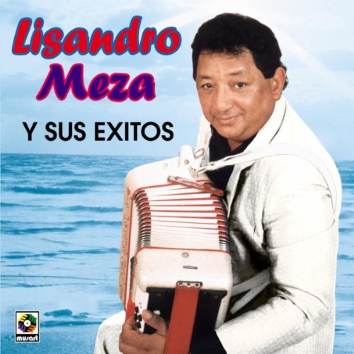 Lisandro Meza - Lisandro Y Sus Exitos;