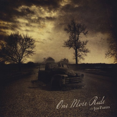 Jim Faddis - One More Ride;