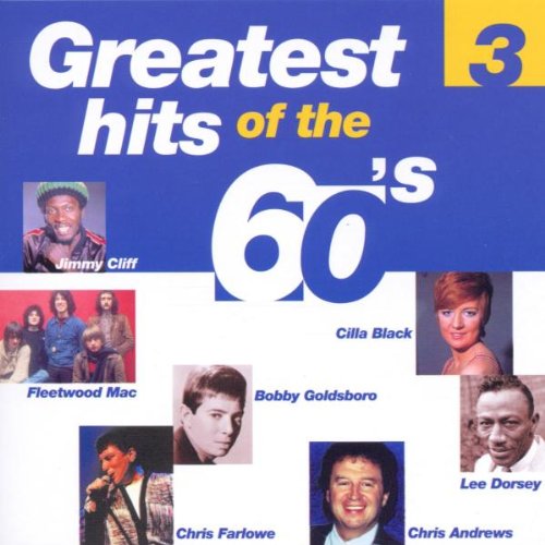 Greatest Hits Of The 60's - Vol 3;