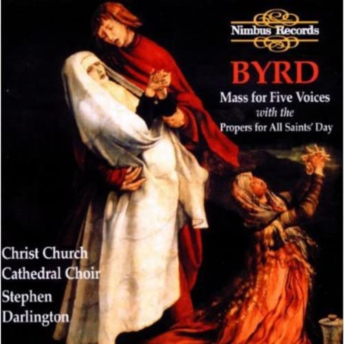 William Byrd - Mass For Five Voices;