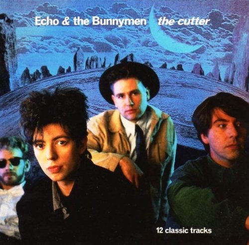 Echo & The Bunnymen - The Cutter;