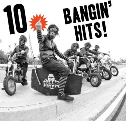 Creepy Creeps - 10 Bangin' Hits;