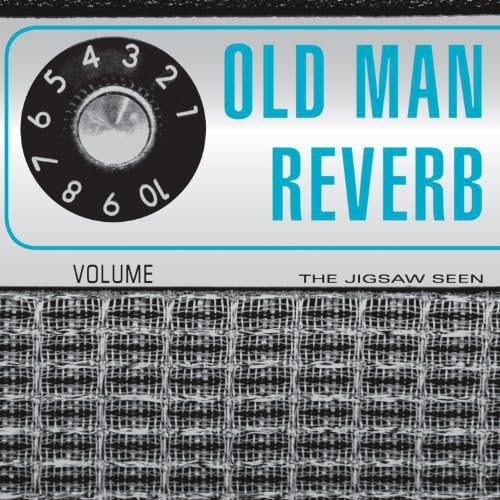 Jigsaw Seen (The) - Old Man Reverb (2 Lp);