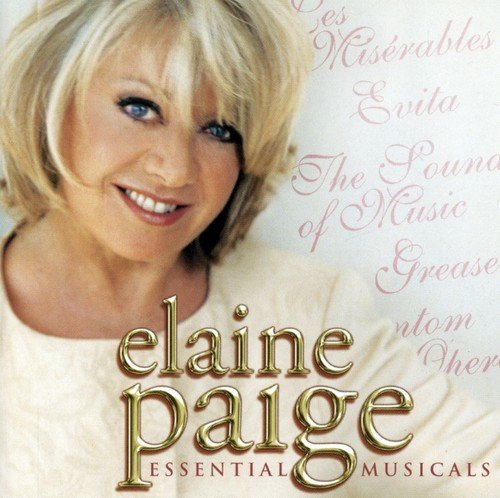 Elaine Paige - Essential Musicals;