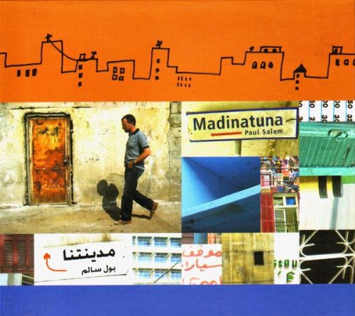 Paul Salem - Madinatuna;