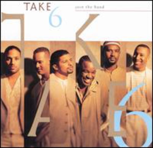 Take 6 - Join The Band;