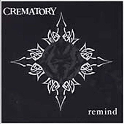 Crematory - Remind De Luxe;