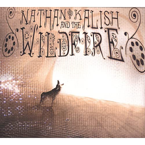 Nathan Kalish & The Wildfire - Desert Love;