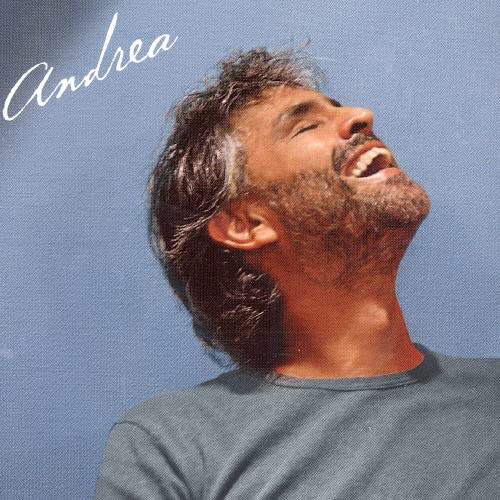 Andrea Bocelli - Andrea;