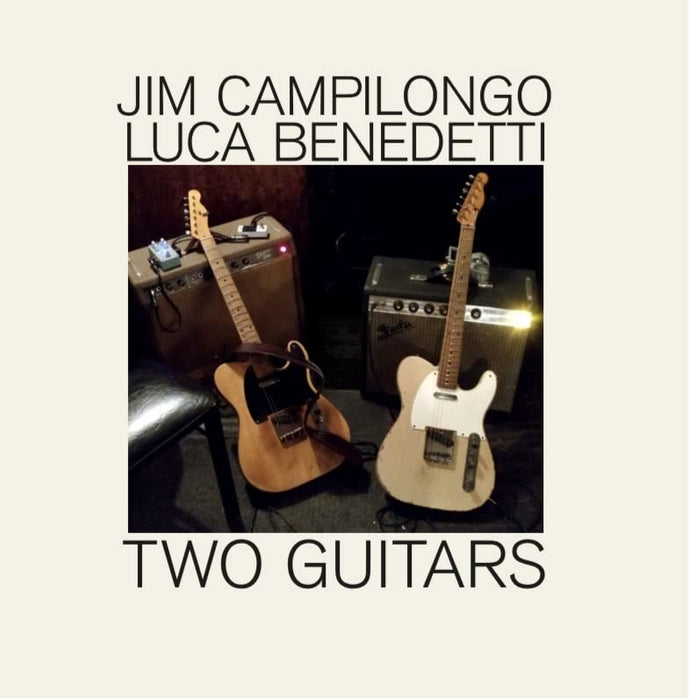 Jim Campilongo & Luca Benedetti - Two Guitars;