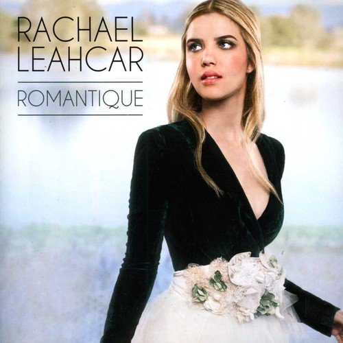 Rachael Leahcar - Romantique;