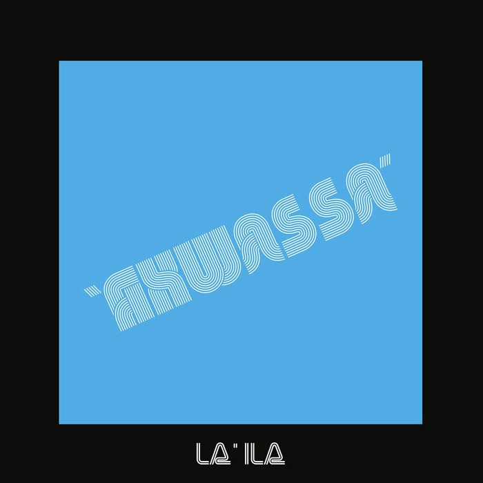 Akwassa - La'Ila;