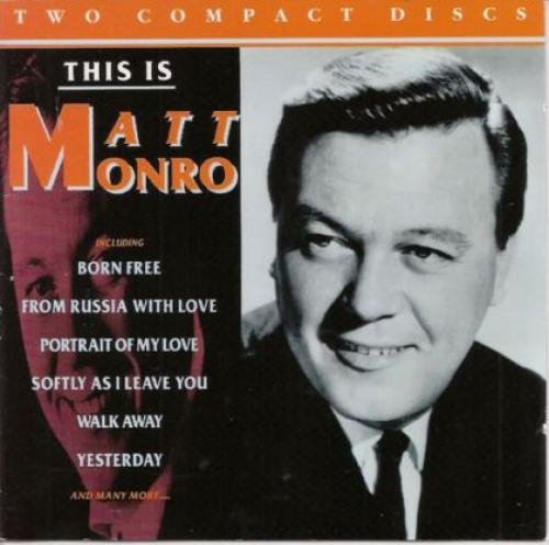 Matt Monro - This Is Matt Monro (2 CDs);