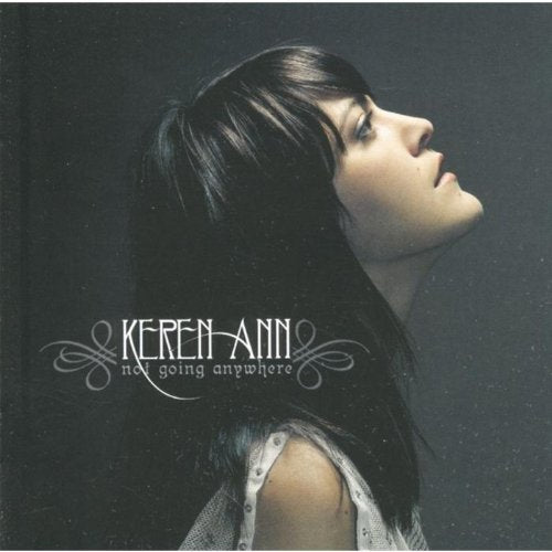 Keren Ann - Not Going Anywhere;