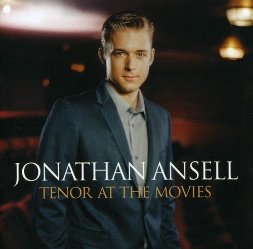 Jonathan Ansell - Tenor At The Movies;