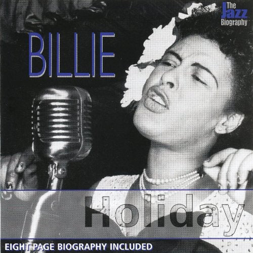 Billie Holiday - Jazz Biography Series;