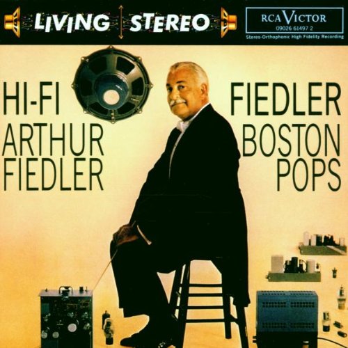 Arthur Fiedler - Hi-Fi Fiedler;