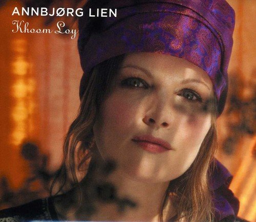 Annbjorg Lien - Khoom Loy;