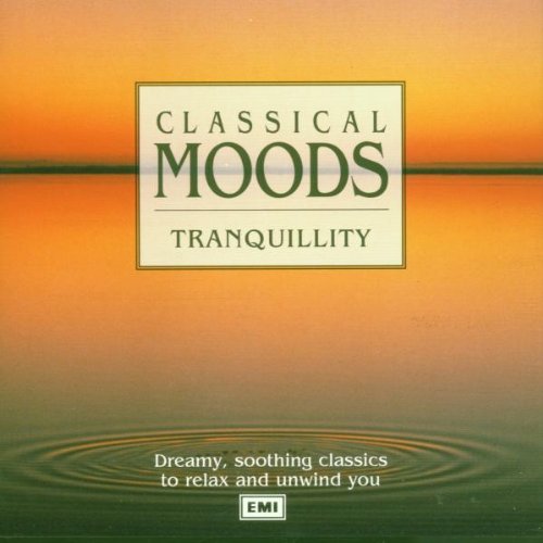 Tranquillity: Classical Moods / Various;
