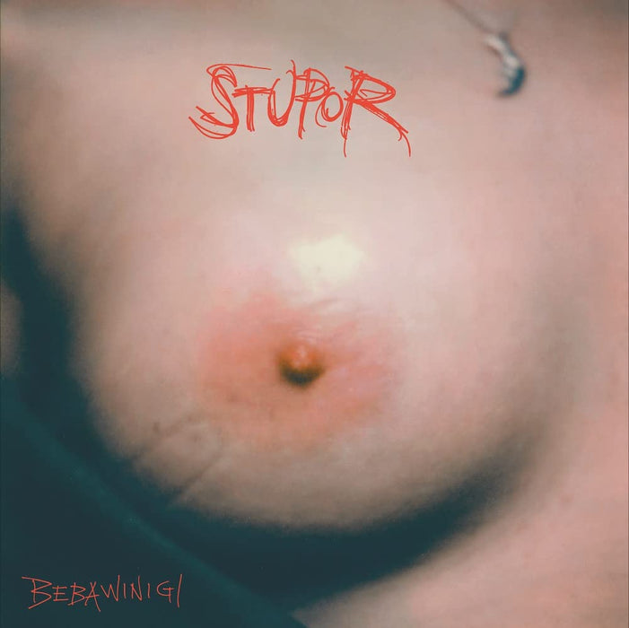 Bebawinigi - Stupor;