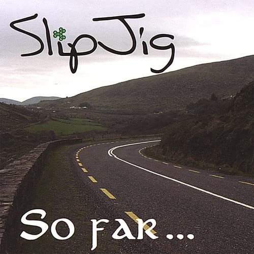 Slipjig - So Far;