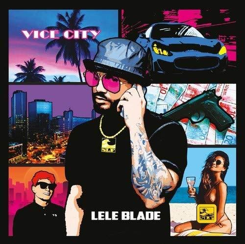 Lele Blade - Vice City;