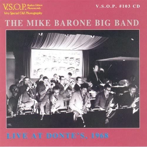 Mike Barone Big Band (The) - Live At Donte'S 1968;