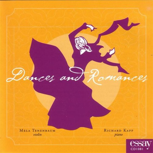 Mela Tenenbaum / Richard Kapp: Dances & Romances;