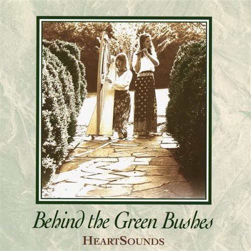 Heartsounds - Behind The Green Bushes;