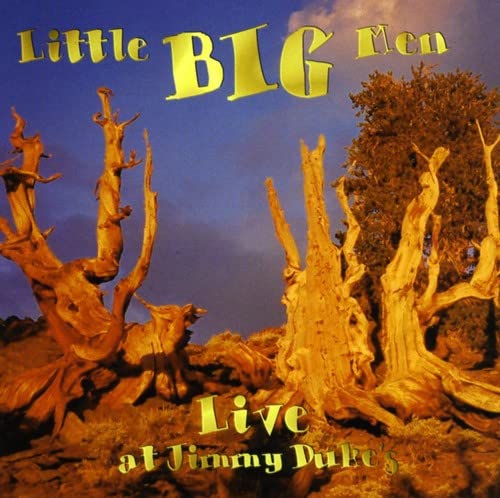 Little Big Men - Live At Jimmy Dukes;