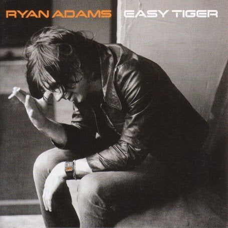 Ryan Adams - Easy Tiger;