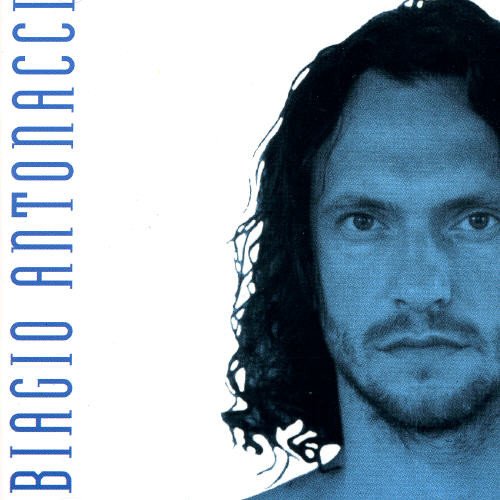 Biagio Antonacci - Biagio Antonacci;