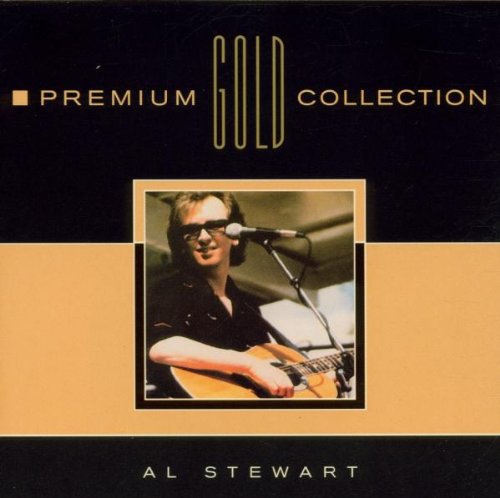 Al Stewart - Premium Gold Collection;