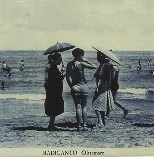 Radicanto - Oltremare;