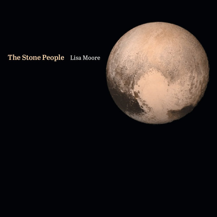 Lisa Moore - The Stone People;