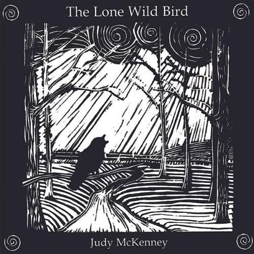Judy Mckenney - The Lone Wild Bird;