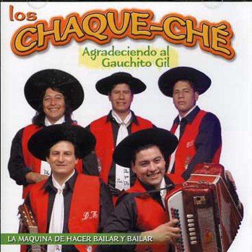 Chaque-Che (Los) - Agradecimiento Al Gauchito;