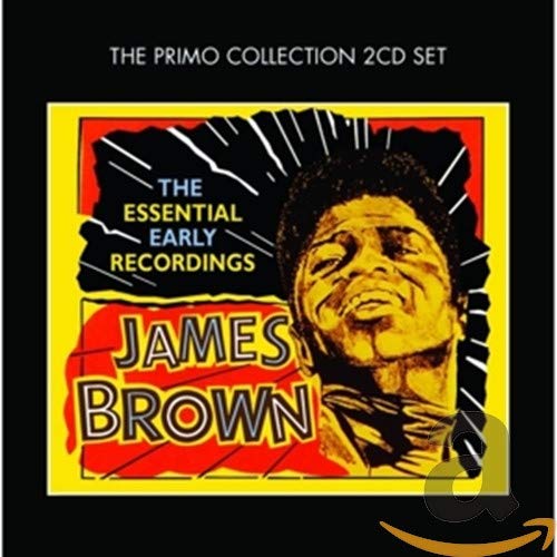 James Brown - The Essential Early Recordings (2 Cd);