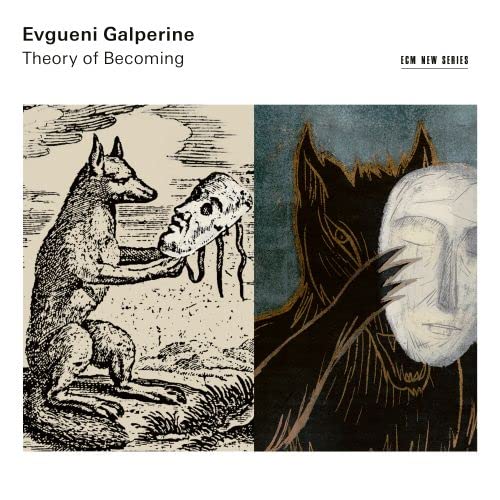 Evgueni Galperine - Theory Of Becoming;