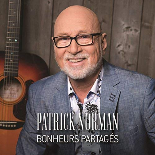 Patrick Norman - Bonheurs Partages;